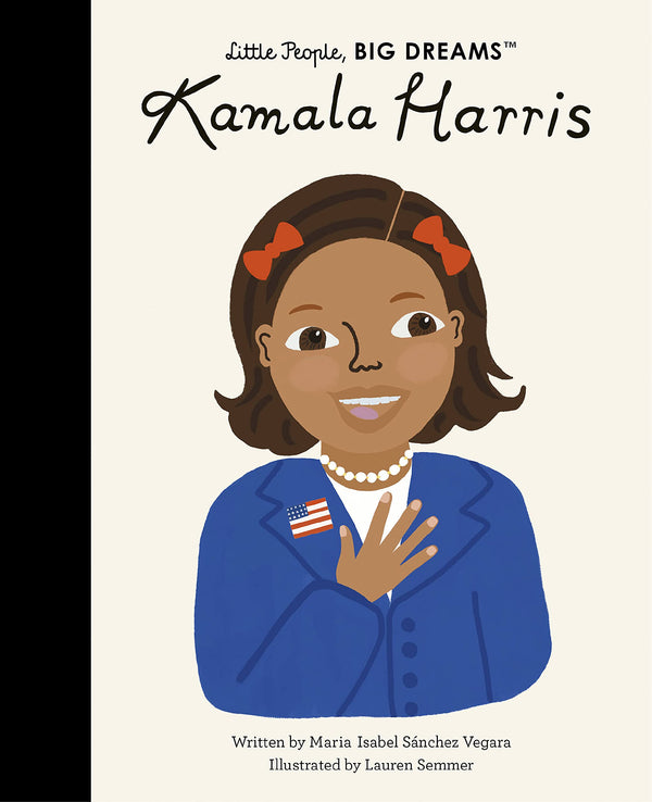 Little People, Big Dreams: Kamala Harris